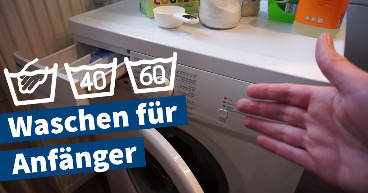 Wäsche waschen Anleitung für Anfänger mit Bedienung der Waschmaschine GrundlagenTutorial